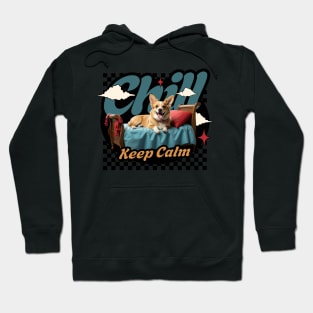 Chill, Keep Calm, Relaxing, Dog Hoodie